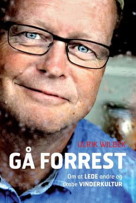 Gå forrest af Ulrik Wilbek
