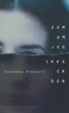 Som om jeg ikke er der