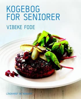 Kogebog for seniorer af Vibeke Fode