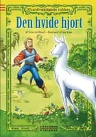 Elverdronningens riddere 6: Den hvide hjort