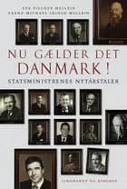 Nu gælder det Danmark! Statsministrenes nytårstaler