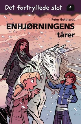 Enhjørningens tårer af Peter Gotthardt