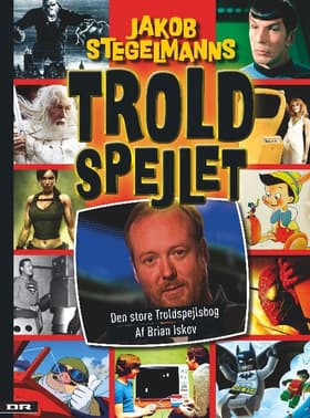 Jakob Stegelmanns Troldspejlet af Jakob Stegelmann