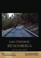 Beckomberga - Ode til min familie
