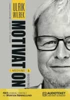 Motivation - i medvind og modvind