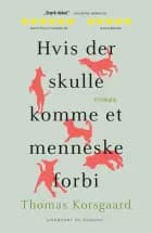 Hvis der skulle komme et menneske forbi