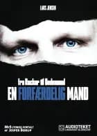 En forfærdelig mand - fra Rocker til Bedemand