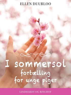 I sommersol - fortælling for unge piger af Ellen Duurloo