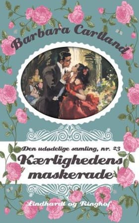 Kærlighedens maskerade af Barbara Cartland