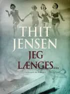 Jeg længes...