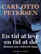 En tid at leve - en tid at dø