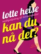 Kan du nå det?
