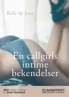 En callgirls intime bekendelser