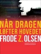 Når dragen løfter hovedet
