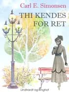 Thi kendes for ret
