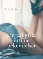 En callgirls intime bekendelser