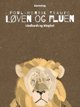Løven og fluen af Poul-Henrik Trampe