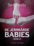 De jernhårde babies Bind 2