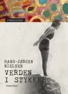 Verden i stykker. Rejseessays - Rejsebog af Hans-Jørgen Nielsen