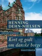 Kort og godt om danske borge