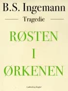 Røsten i ørkenen