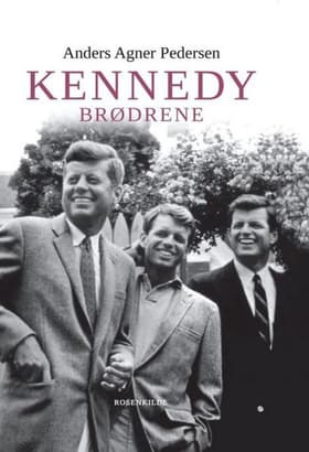 Kennedy-brødrene af Anders Agner Pedersen