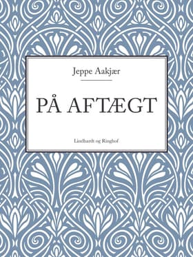På aftægt af Jeppe Aakjær