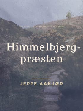 Himmelbjergpræsten af Jeppe Aakjær