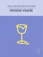 Festens vilkår