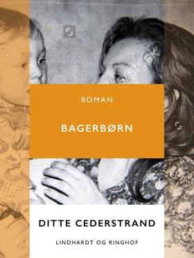 Bagerbørn af Ditte Cederstrand