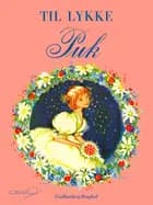Til lykke, Puk
