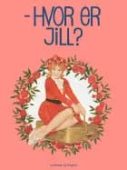 Hvor er Jill?