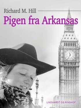Pigen fra Arkansas af Richard M. Hill