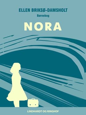 Nora af Ellen Briksø-Damsholt