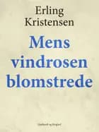 Mens vindrosen blomstrede