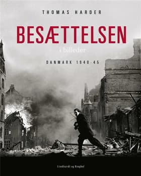 Besættelsen i billeder af Thomas Harder