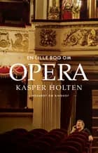 En lille bog om opera