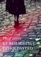 Et behageligt opholdssted