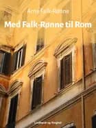 Med Falk–Rønne til Rom