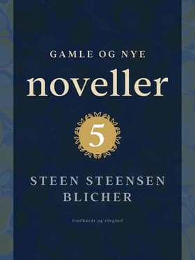 Gamle og nye noveller 5 af Steen Steensen Blicher