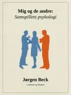 Mig og de andre: Samspillets psykologi