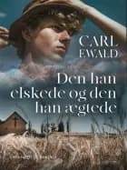 Den han elskede og den han ægtede