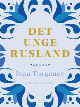 Det unge Rusland af Ivan Turgenev