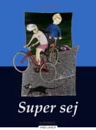 Super sej