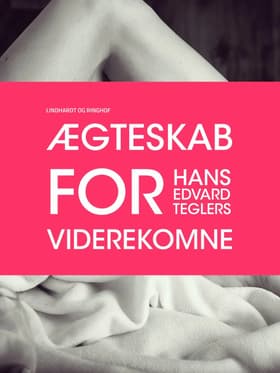 Ægteskab for viderekomne af Hans Edvard Teglers