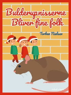 Bulderup-nisserne bliver fine folk af Torben Nielsen