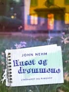 Huset og drømmene