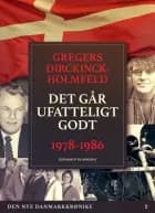 Den nye Danmarkskrønike: Danmark dejligst 1986-1993