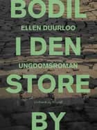 Bodil i den store by