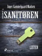 Sanitøren: Listen 1